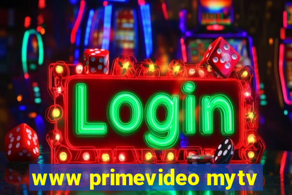 www primevideo mytv